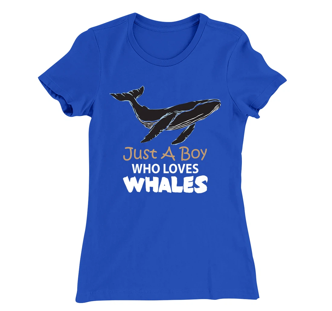 Just a Boy Who Loves Whales Tee Lovers T-Shirt, Women T-Shirt