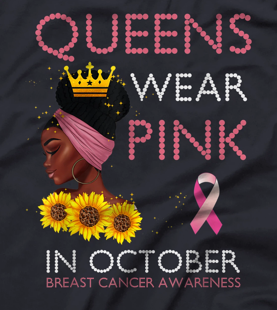 Queens Wear Pink In October Ribbon Breast Cancer Awareness T-Shirt, Women T-Shirt