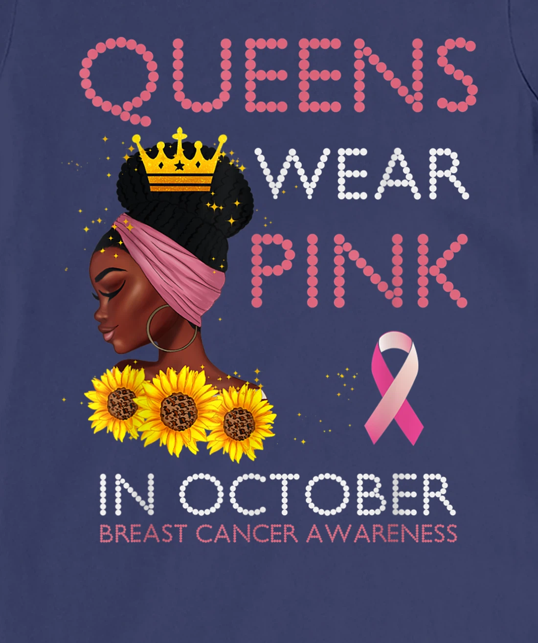 Queens Wear Pink In October Ribbon Breast Cancer Awareness T-Shirt, Women T-Shirt
