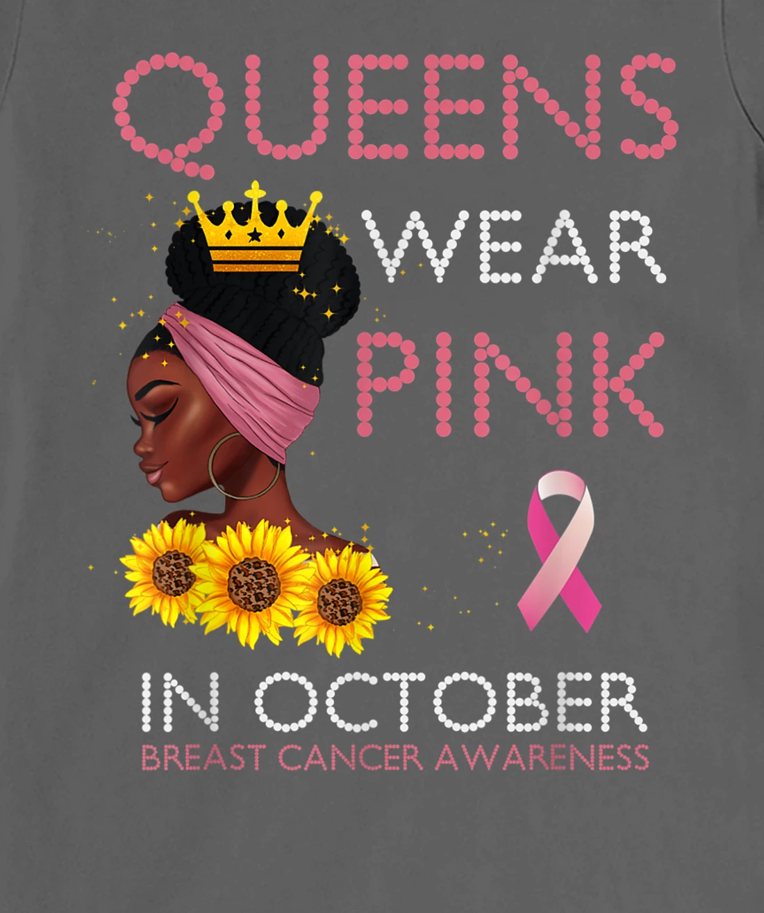 Queens Wear Pink In October Ribbon Breast Cancer Awareness T-Shirt, Women T-Shirt