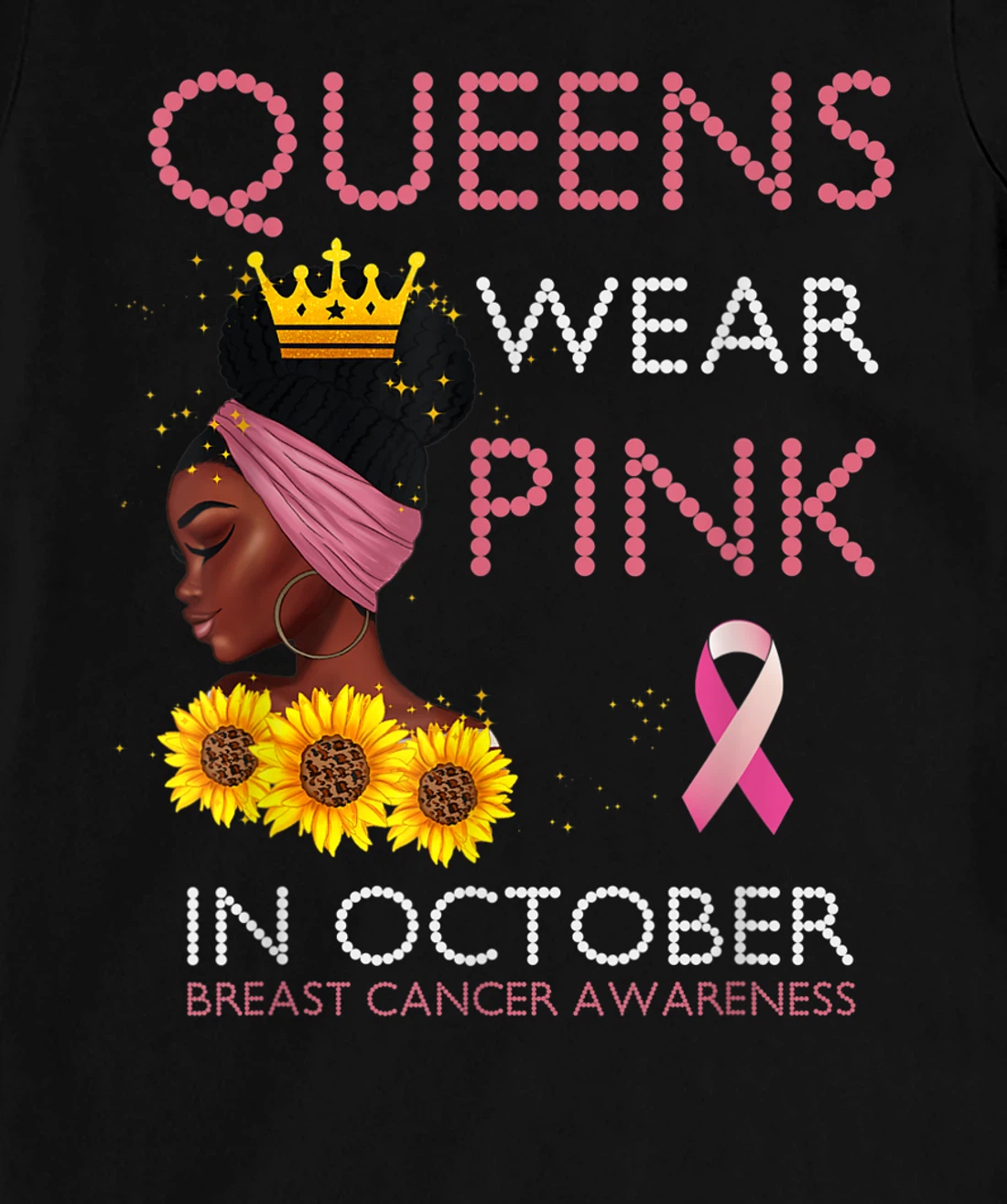 Queens Wear Pink In October Ribbon Breast Cancer Awareness T-Shirt, Women T-Shirt
