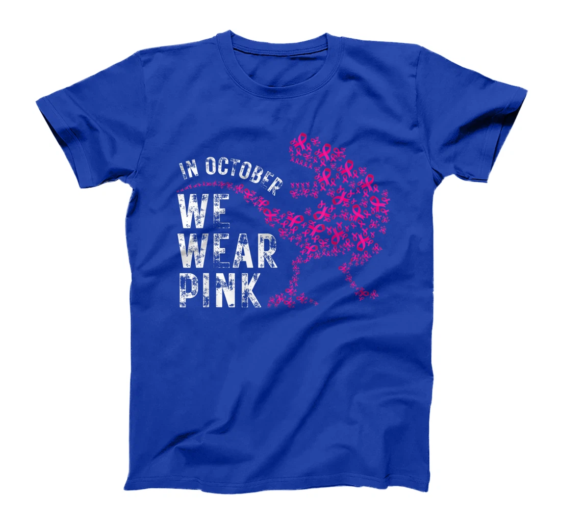 In October We Wear Pink Breast Cancer Awareness Warrior Trex T-Shirt, Kid T-Shirt and Women T-Shirt