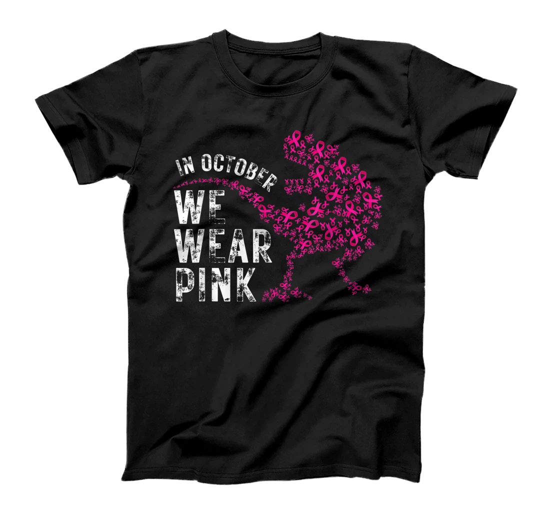 In October We Wear Pink Breast Cancer Awareness Warrior Trex T-Shirt, Kid T-Shirt and Women T-Shirt