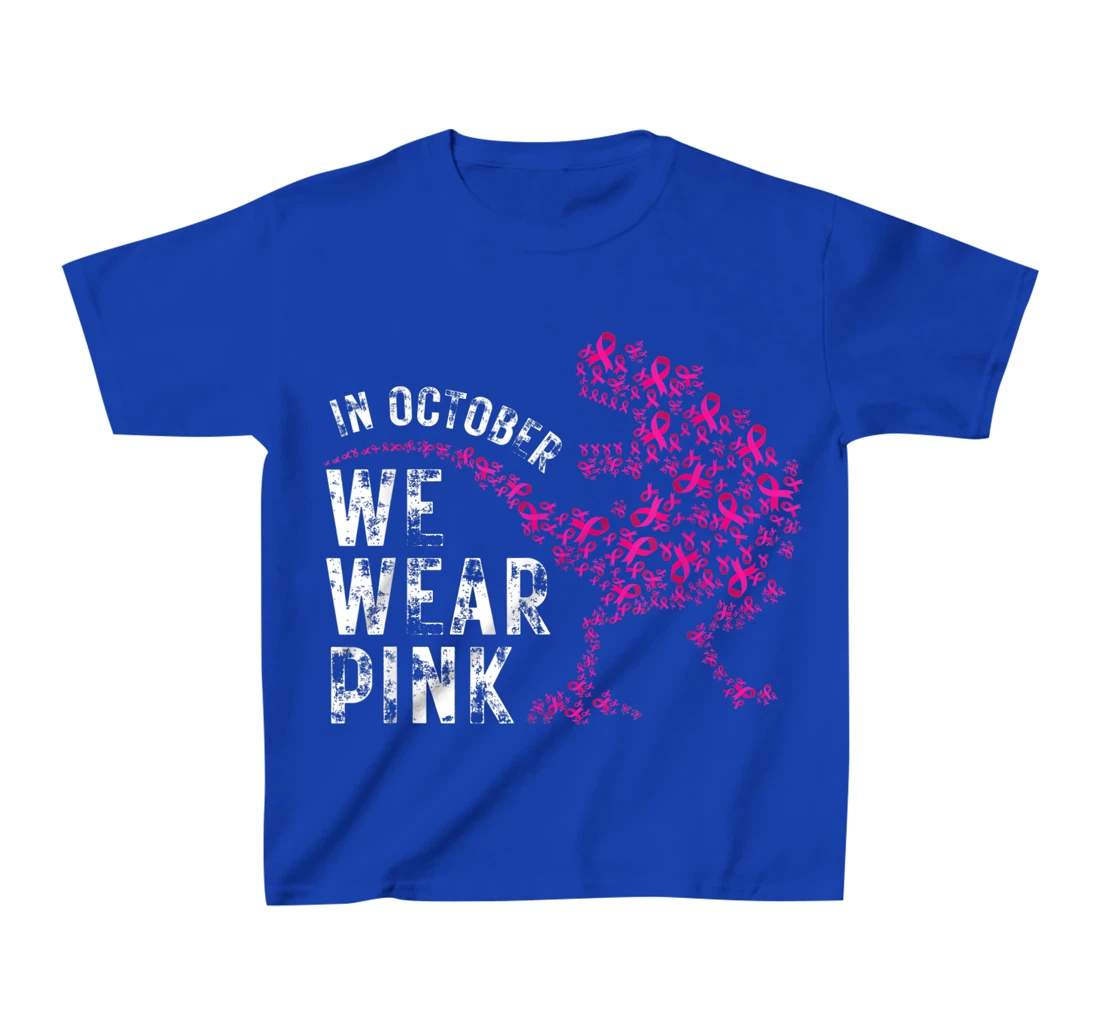 In October We Wear Pink Breast Cancer Awareness Warrior Trex T-Shirt, Kid T-Shirt and Women T-Shirt