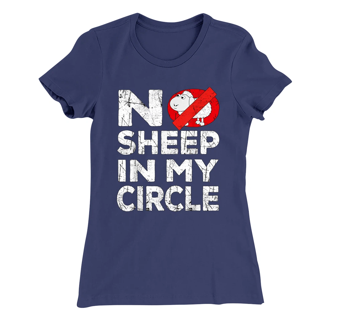 No Sheep In My Circle Funny Sarcastic T-Shirt, Women T-Shirt