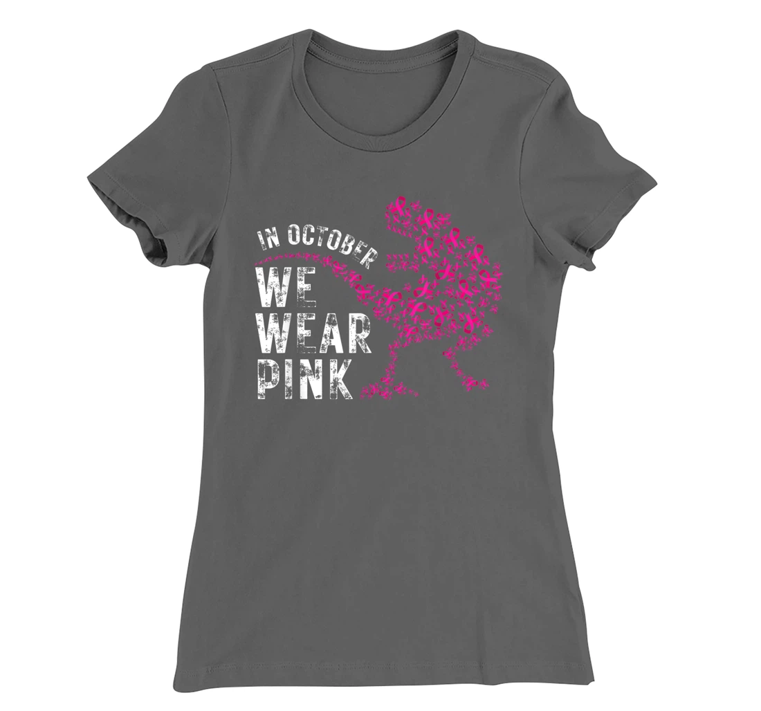 In October We Wear Pink Breast Cancer Awareness Warrior Trex T-Shirt, Kid T-Shirt and Women T-Shirt