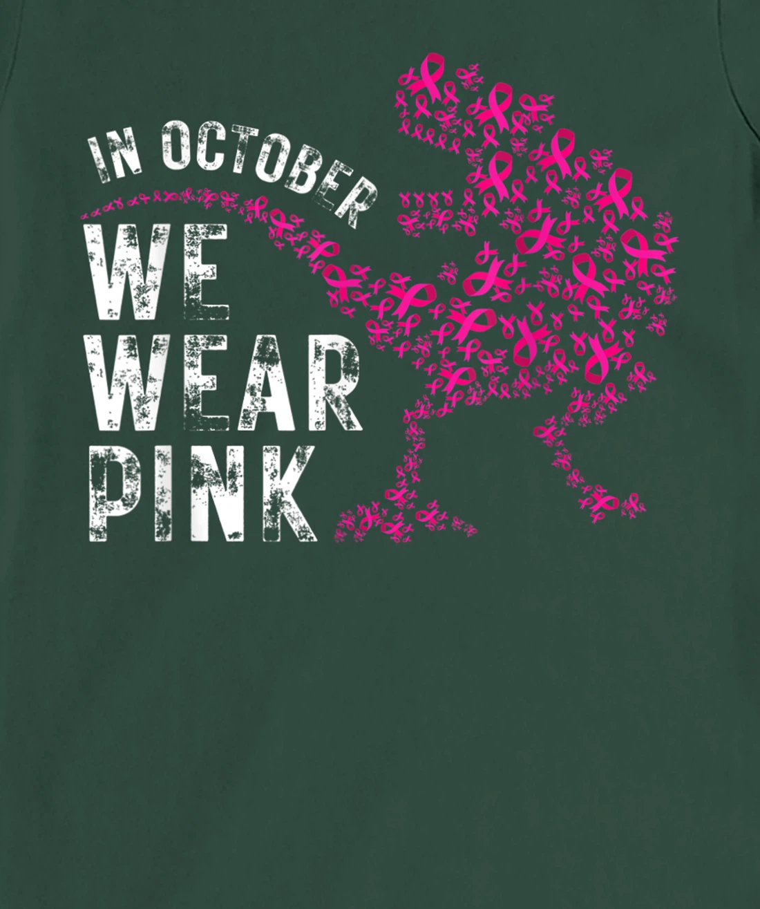 In October We Wear Pink Breast Cancer Awareness Warrior Trex T-Shirt, Kid T-Shirt and Women T-Shirt