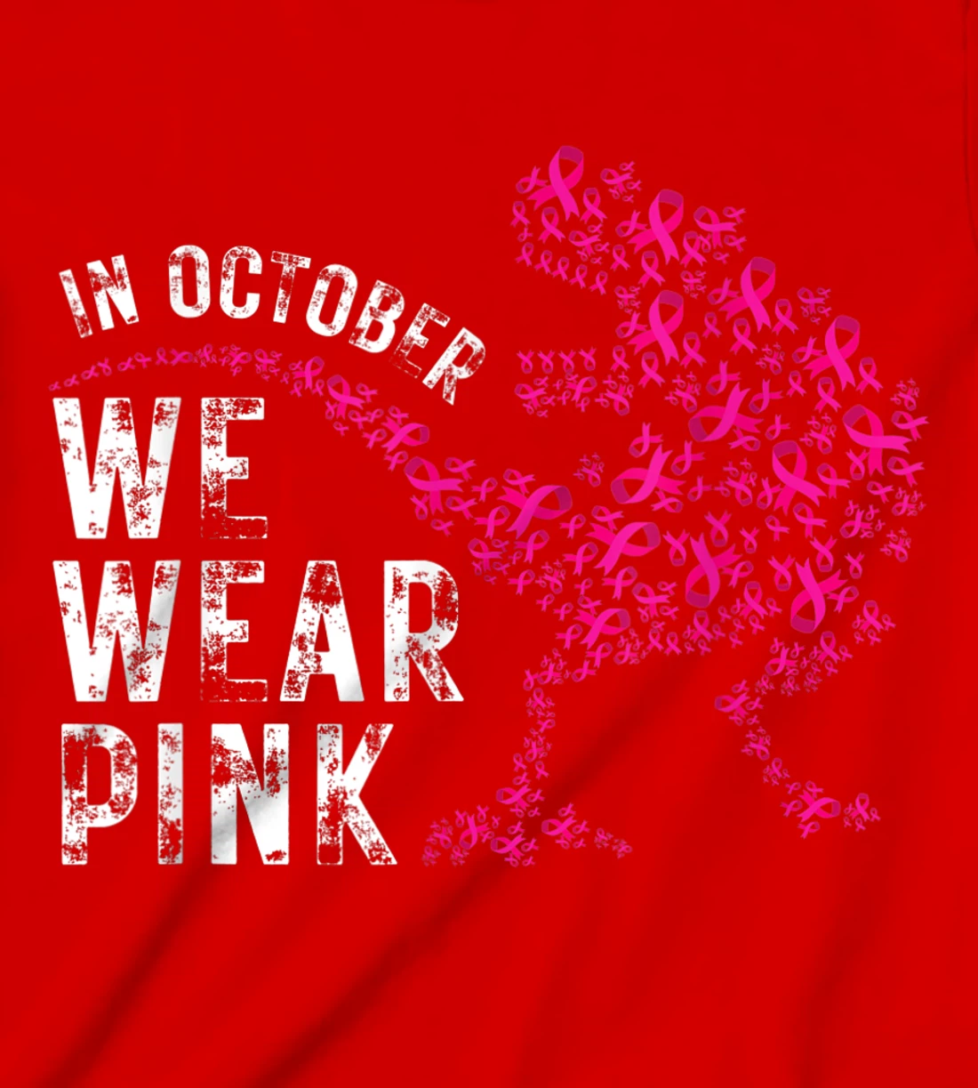 In October We Wear Pink Breast Cancer Awareness Warrior Trex T-Shirt, Kid T-Shirt and Women T-Shirt