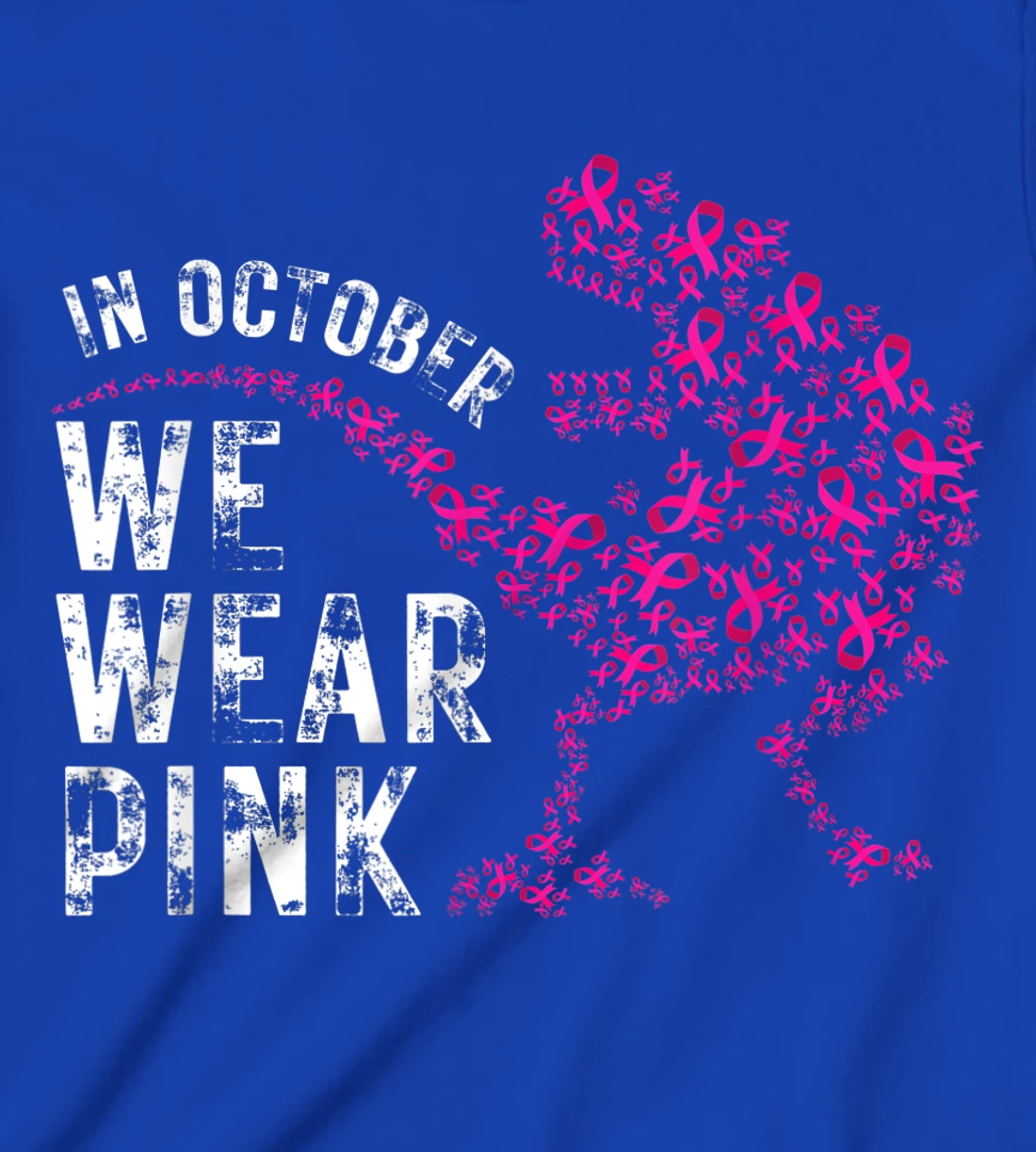 In October We Wear Pink Breast Cancer Awareness Warrior Trex T-Shirt, Kid T-Shirt and Women T-Shirt
