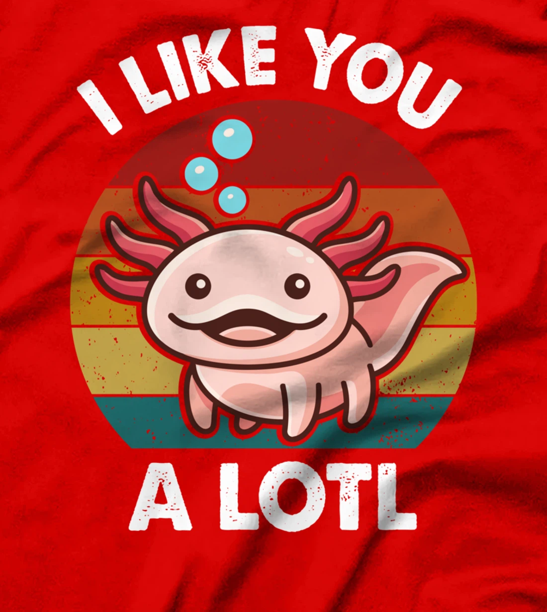 Cute Axolotl Lover I Like You Alotl Salamander Vintage Retro T-Shirt