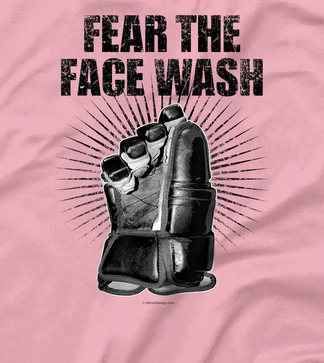 Womens Fear The Face Wash - funny hockey T-Shirt, Kid T-Shirt and Women T-Shirt