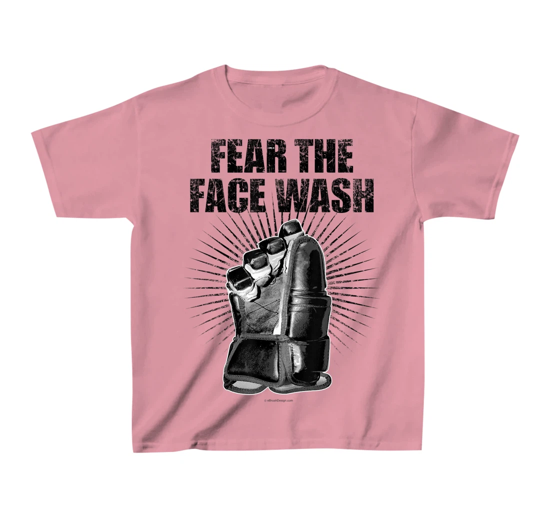 Womens Fear The Face Wash - funny hockey T-Shirt, Kid T-Shirt and Women T-Shirt