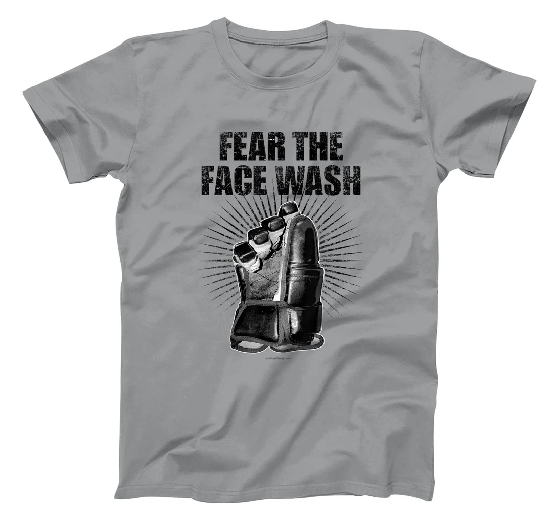 Womens Fear The Face Wash - funny hockey T-Shirt, Kid T-Shirt and Women T-Shirt