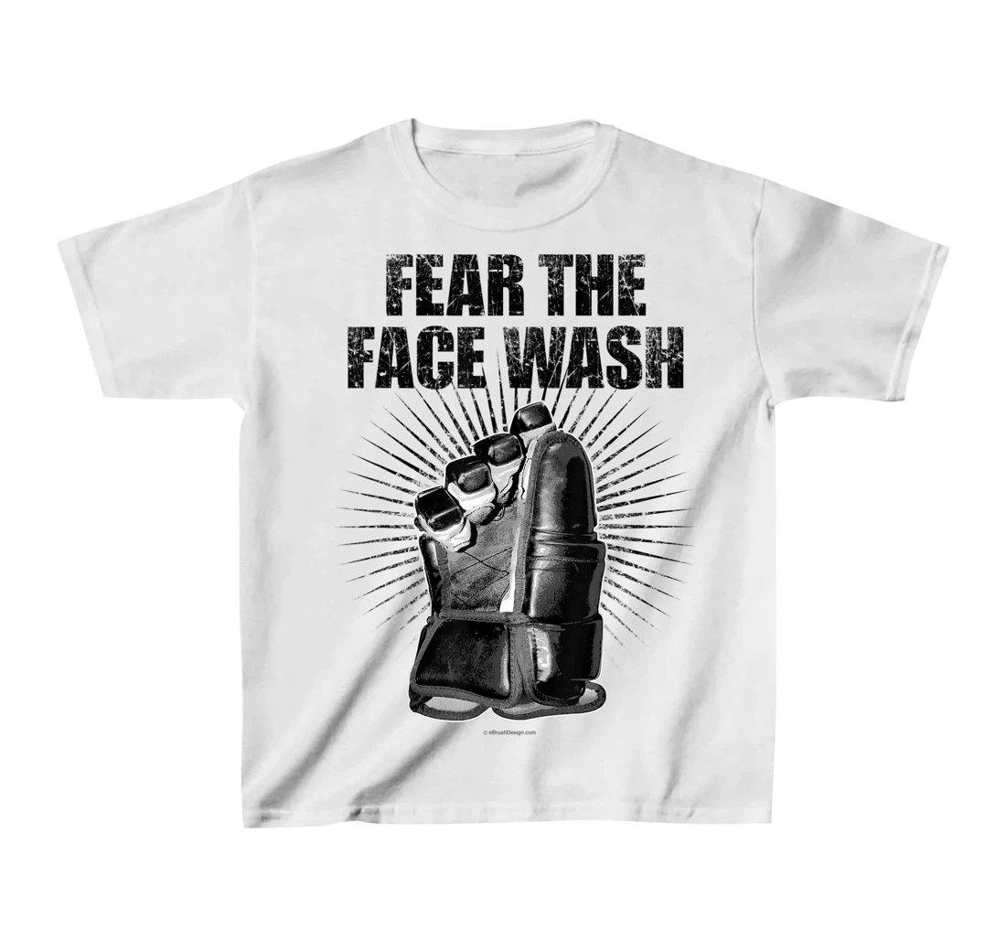 Womens Fear The Face Wash - funny hockey T-Shirt, Kid T-Shirt and Women T-Shirt