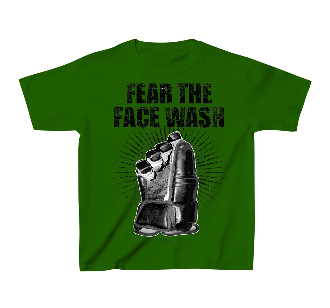 Womens Fear The Face Wash - funny hockey T-Shirt, Kid T-Shirt and Women T-Shirt