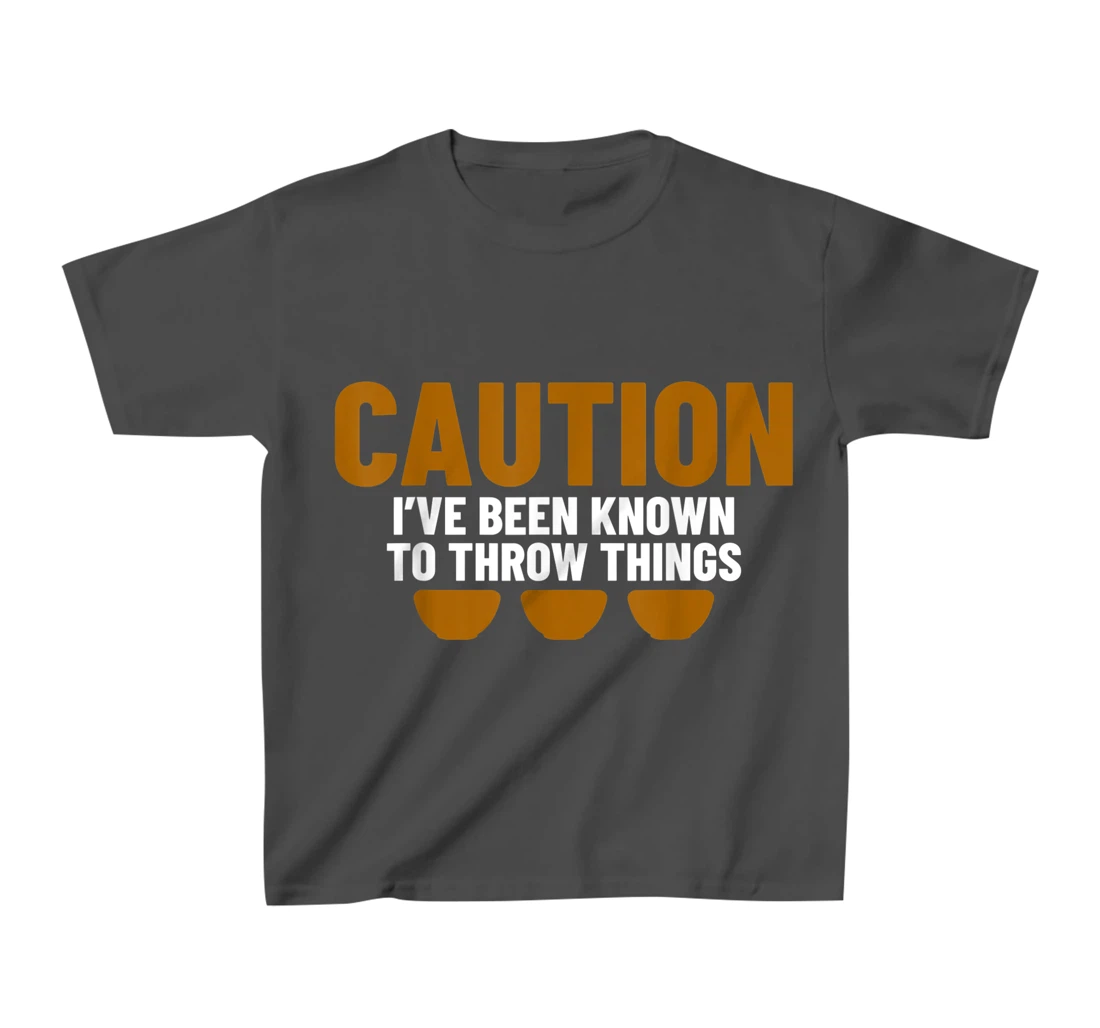 Pottery Ceramics Throwing Potter Ceramic Artist T-Shirt, Kid T-Shirt and Women T-Shirt