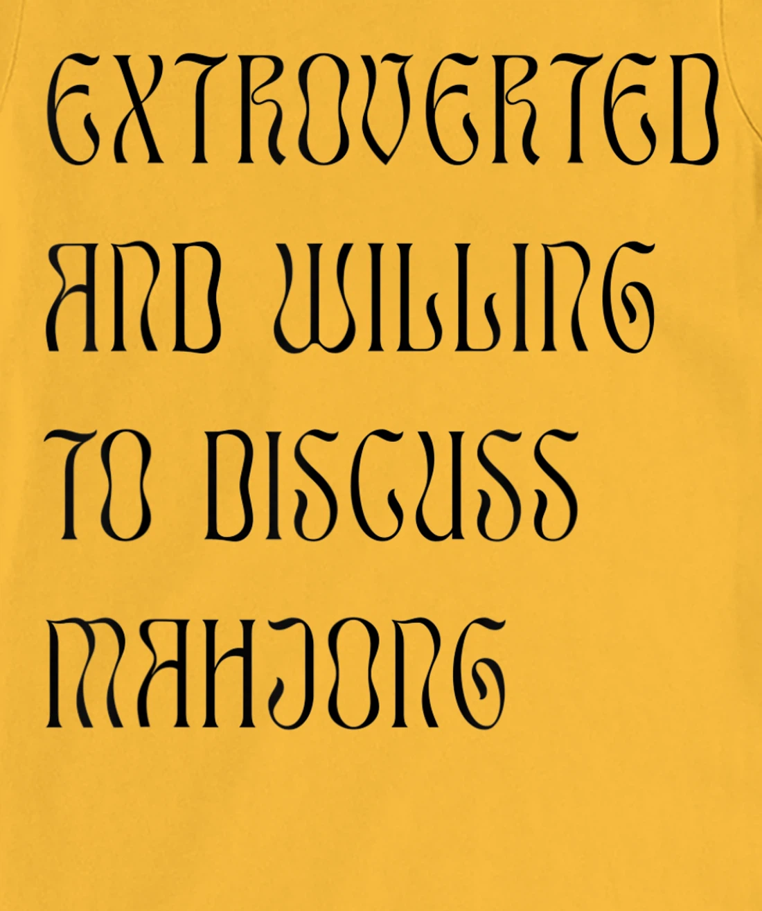 Womens Extroverted and Willing to Discuss Mahjong! For Extroverts! T-Shirt, Kid T-Shirt and Women T-Shirt