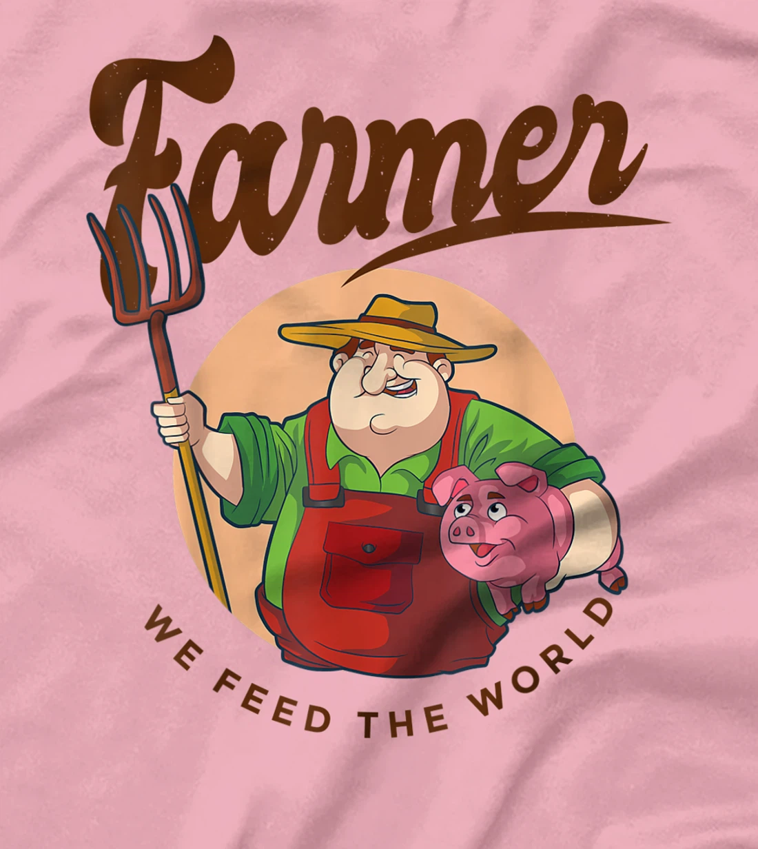 Womens Farmer - We feed the world T-Shirt, Women T-Shirt