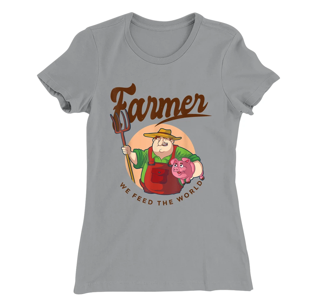 Womens Farmer - We feed the world T-Shirt, Women T-Shirt