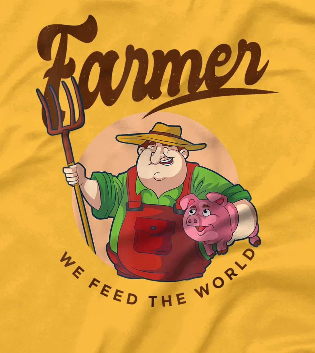 Womens Farmer - We feed the world T-Shirt, Women T-Shirt