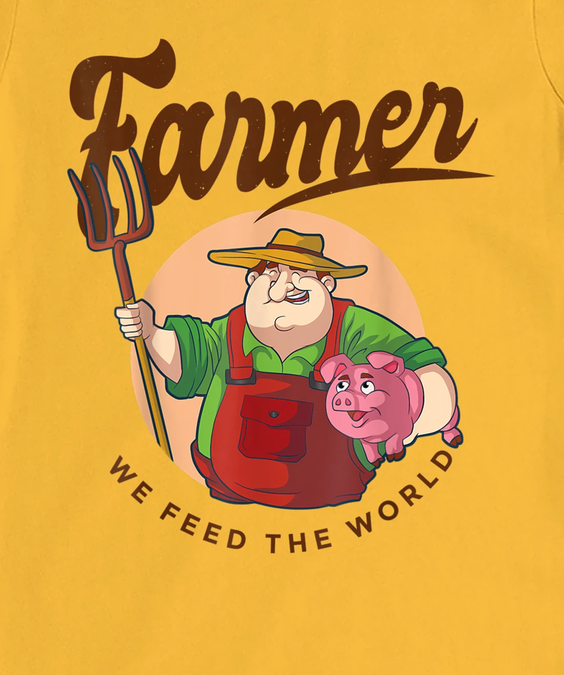 Womens Farmer - We feed the world T-Shirt, Women T-Shirt