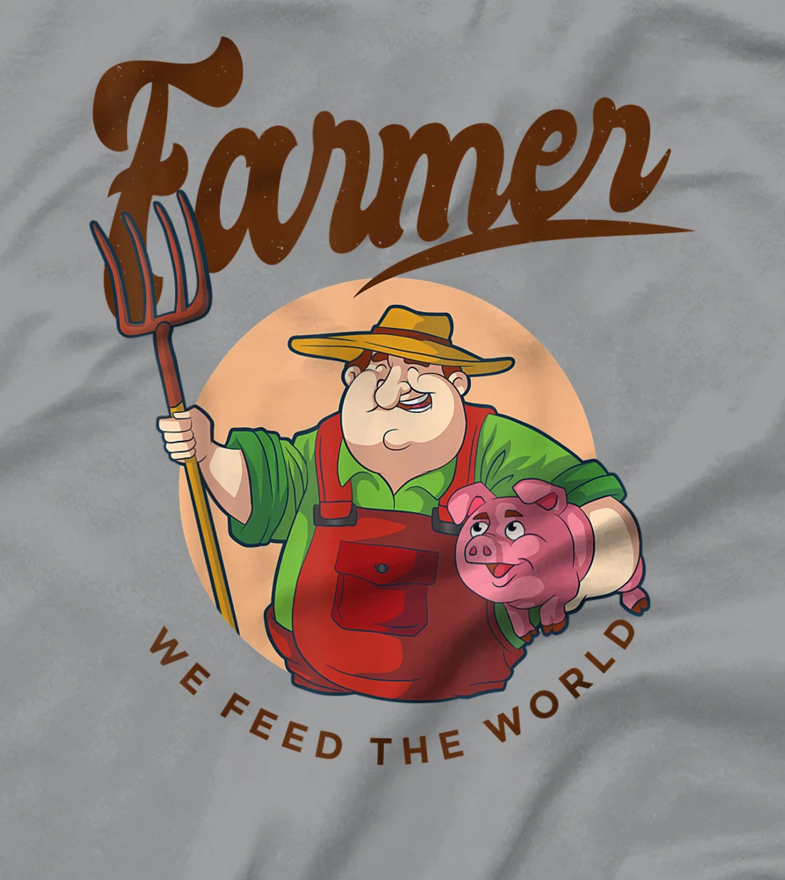 Womens Farmer - We feed the world T-Shirt, Women T-Shirt