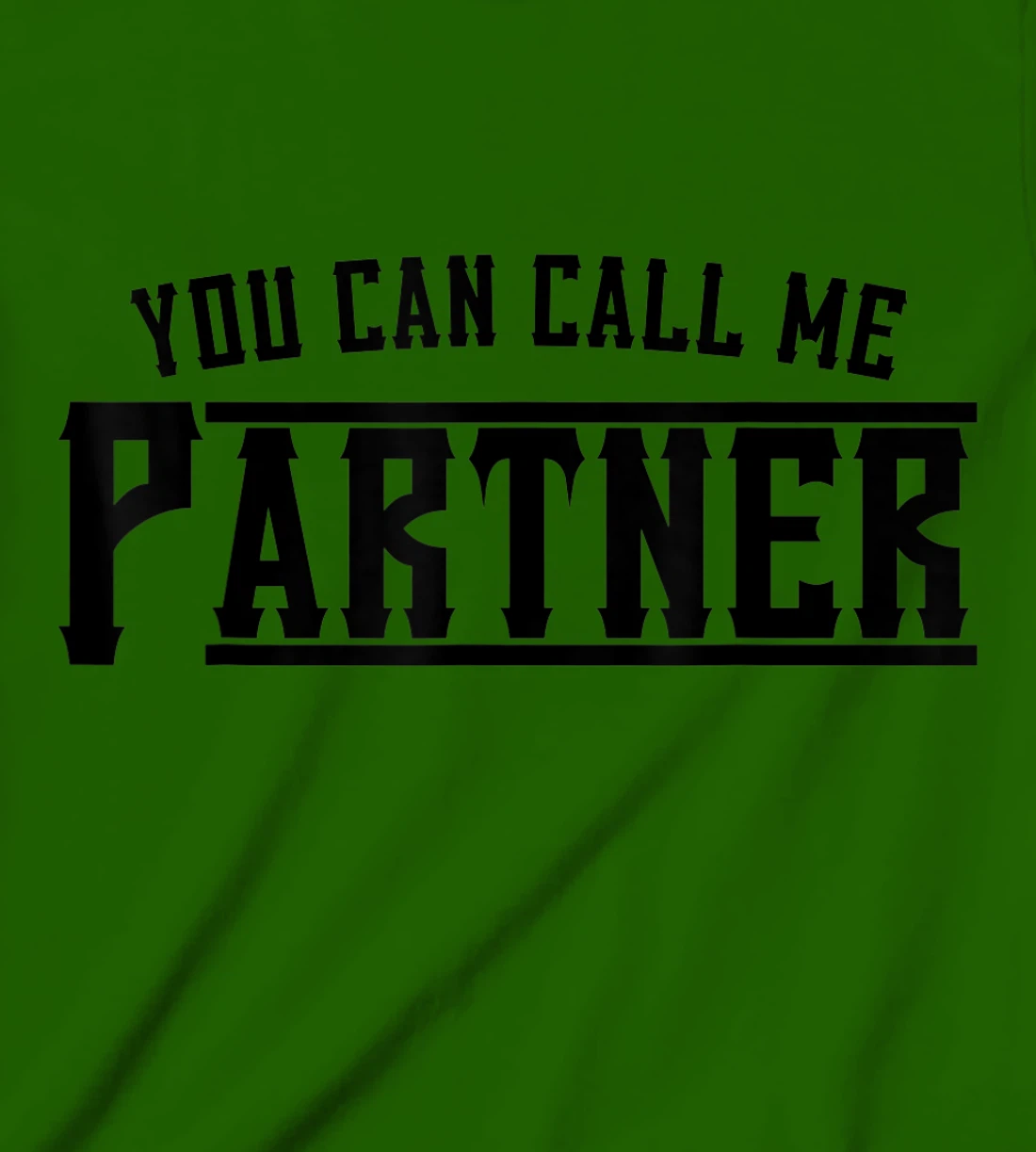 Womens You Can Call Me Partner Cowboy Western T-Shirt, Kid T-Shirt and Women T-Shirt