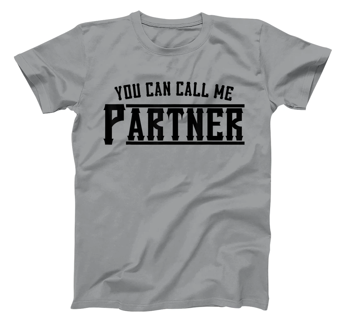 Womens You Can Call Me Partner Cowboy Western T-Shirt, Kid T-Shirt and Women T-Shirt