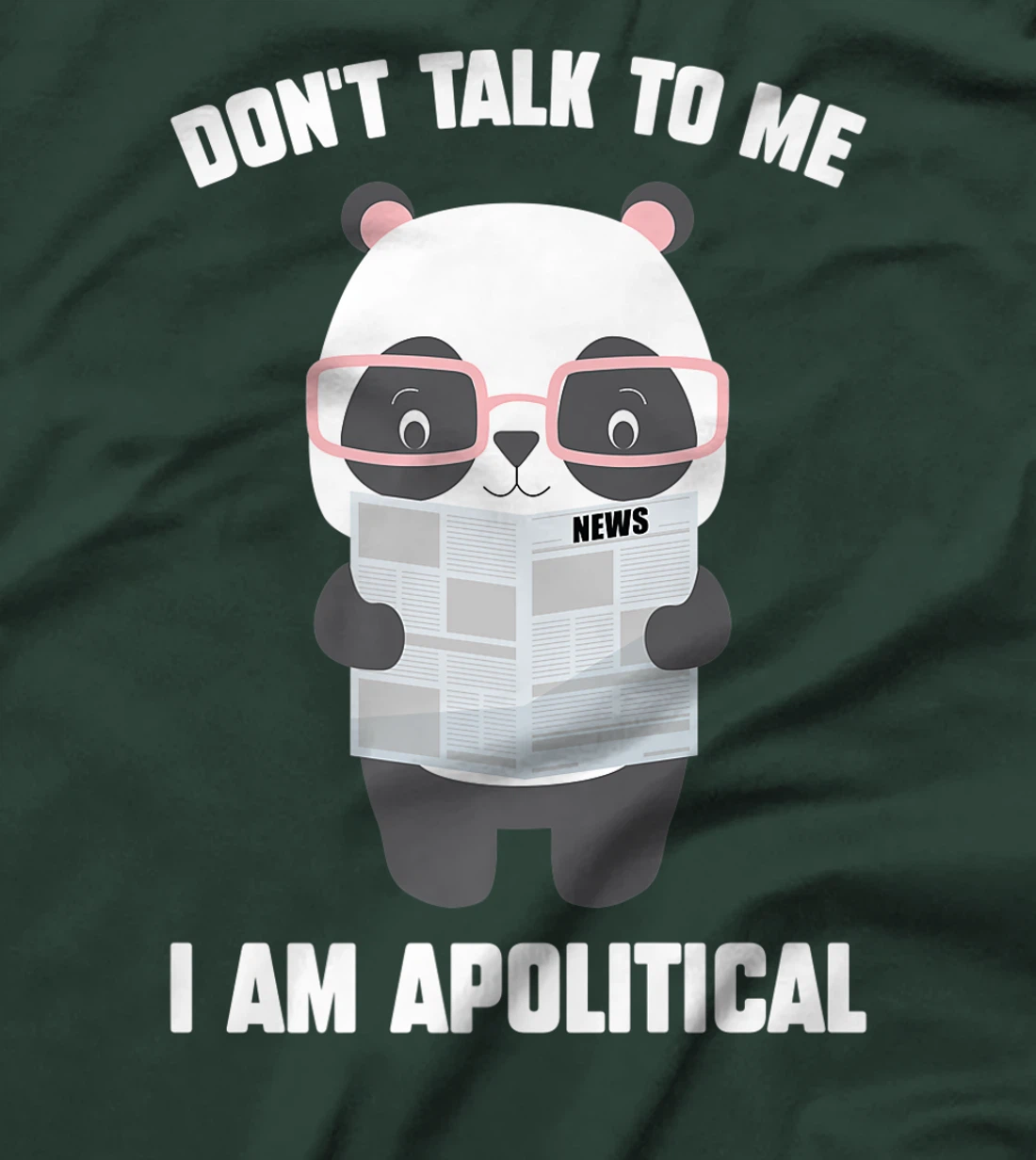 Millennials - Don't Talk To Me I Am Apolitical - Pandas T-Shirt, Kid T-Shirt and Women T-Shirt