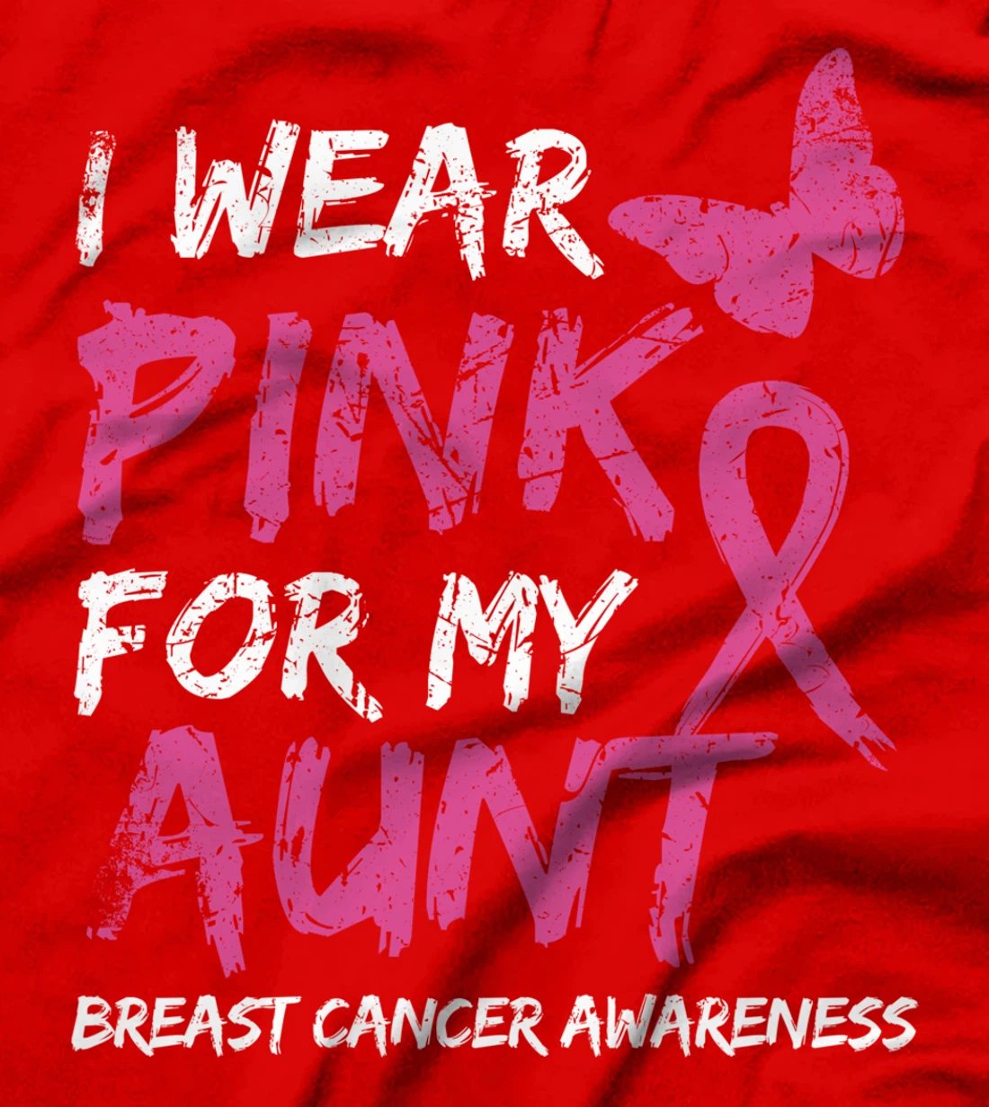 I Wear Pink For My Aunt Breast Cancer Awareness Ribbon T-Shirt