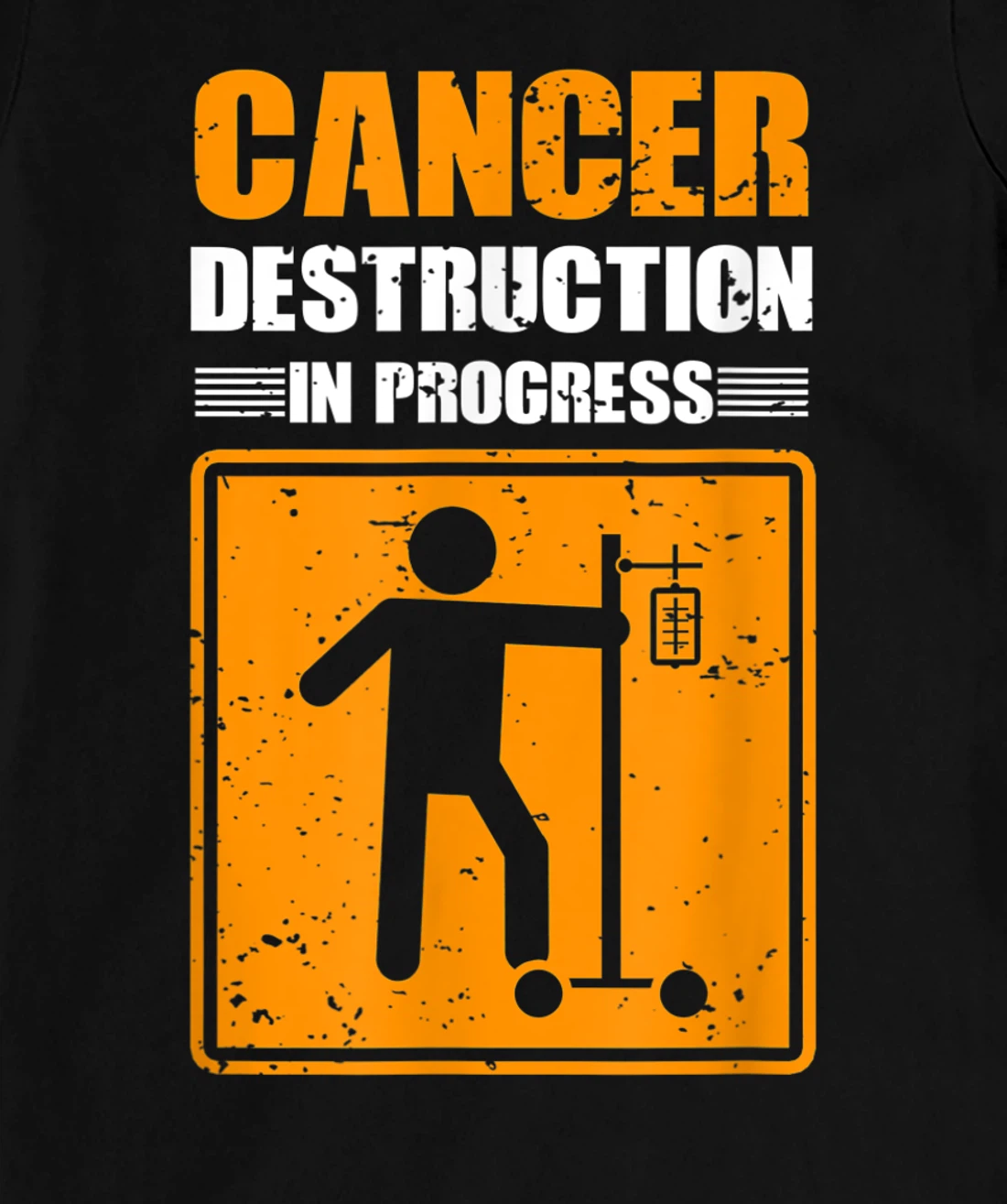 Cancer Destruction In Process Cancer Patient Warrior T-Shirt, Women T-Shirt