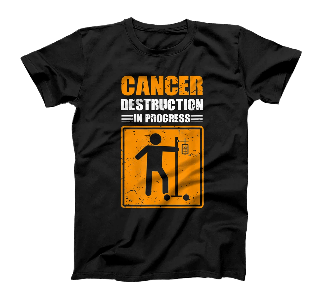 Cancer Destruction In Process Cancer Patient Warrior T-Shirt, Women T-Shirt