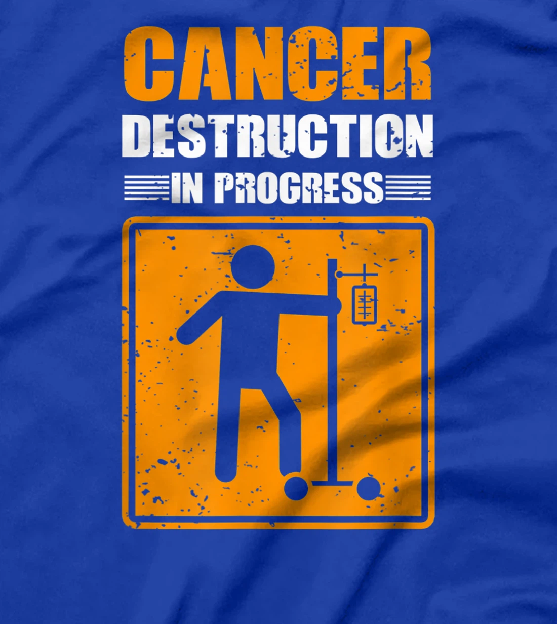 Cancer Destruction In Process Cancer Patient Warrior T-Shirt, Women T-Shirt