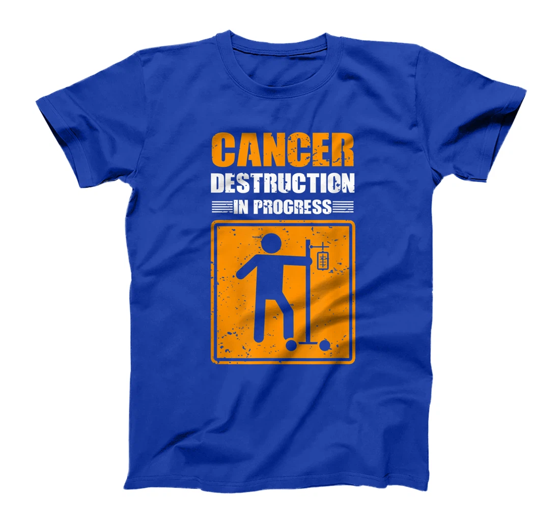Cancer Destruction In Process Cancer Patient Warrior T-Shirt, Women T-Shirt