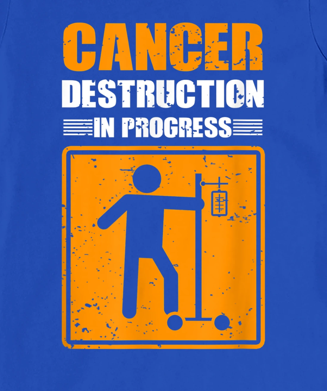 Cancer Destruction In Process Cancer Patient Warrior T-Shirt, Women T-Shirt