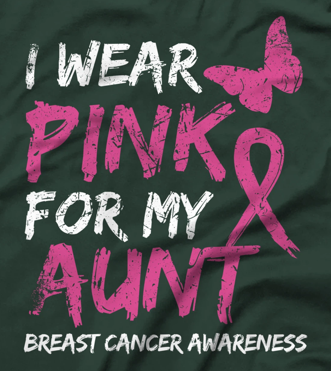 I Wear Pink For My Aunt Breast Cancer Awareness Ribbon T-Shirt