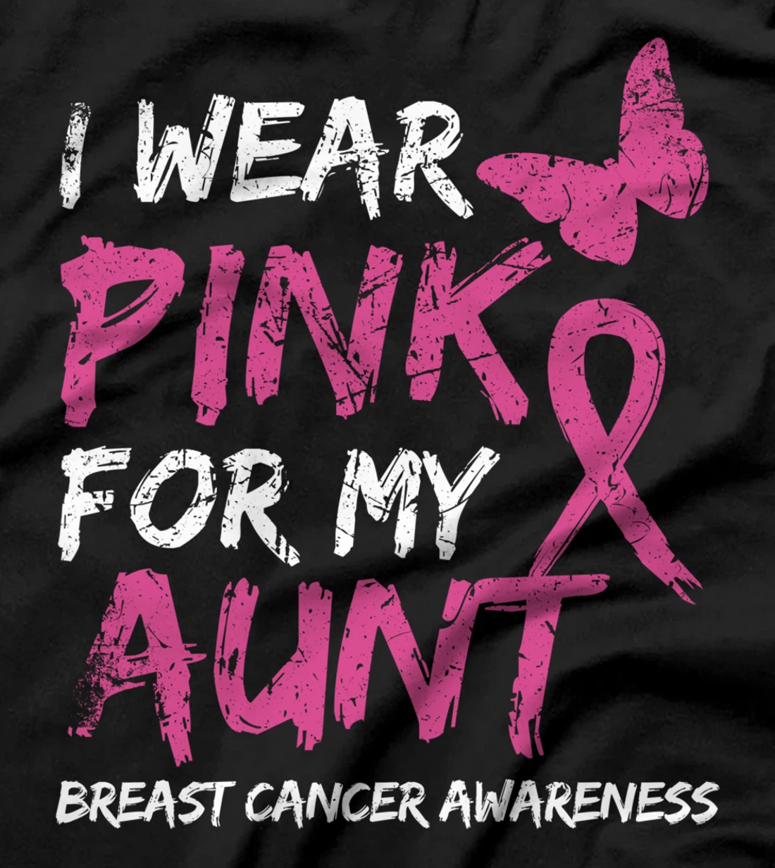I Wear Pink For My Aunt Breast Cancer Awareness Ribbon T-Shirt