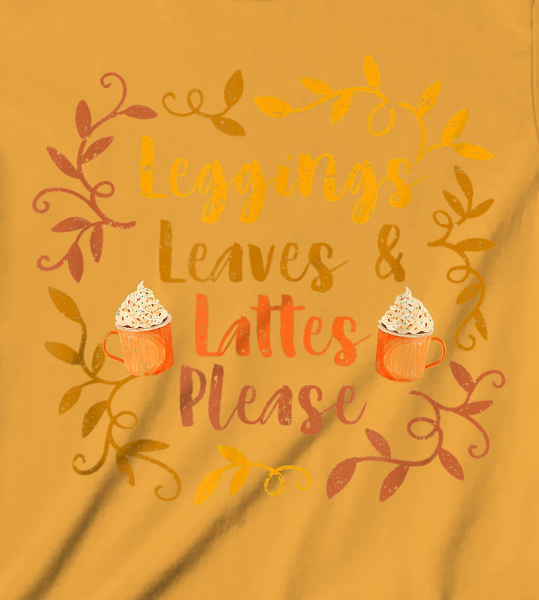 Pumpkin Spice Leggings Leave & Lattes Cute Fall Coffee Seaso T-Shirt, Kid T-Shirt and Women T-Shirt