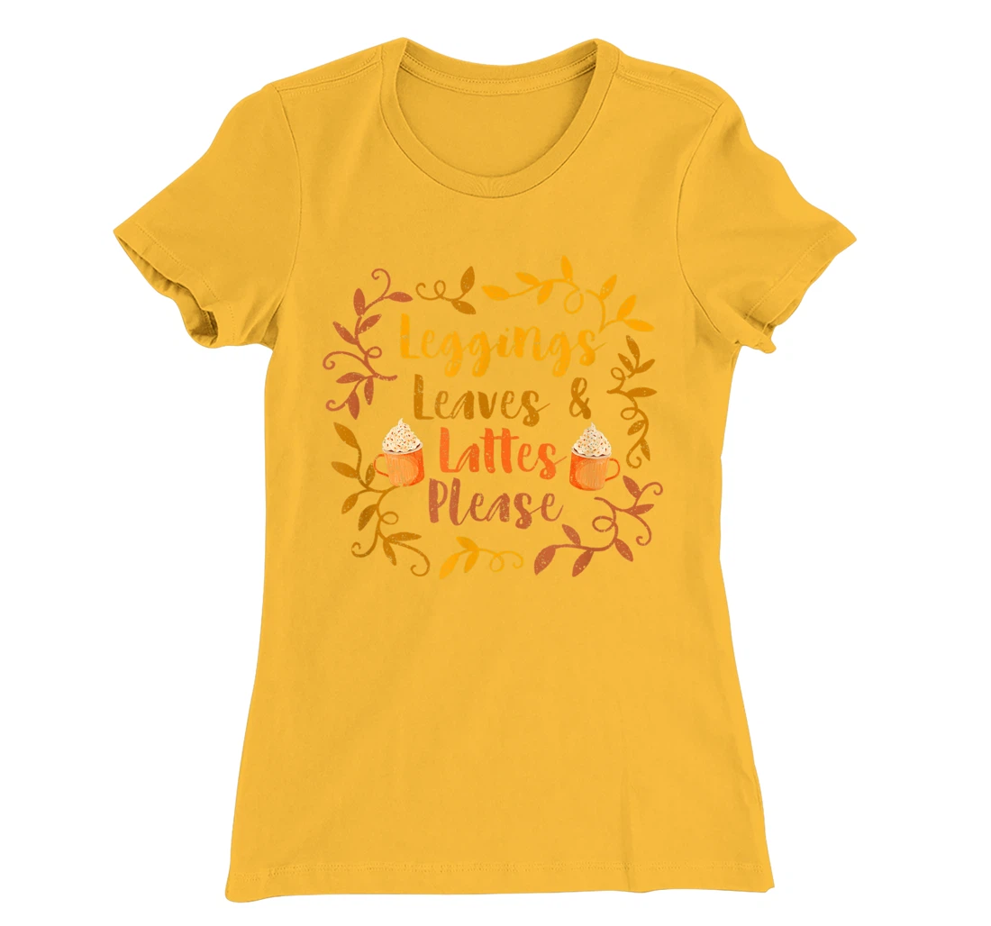 Pumpkin Spice Leggings Leave & Lattes Cute Fall Coffee Seaso T-Shirt, Kid T-Shirt and Women T-Shirt