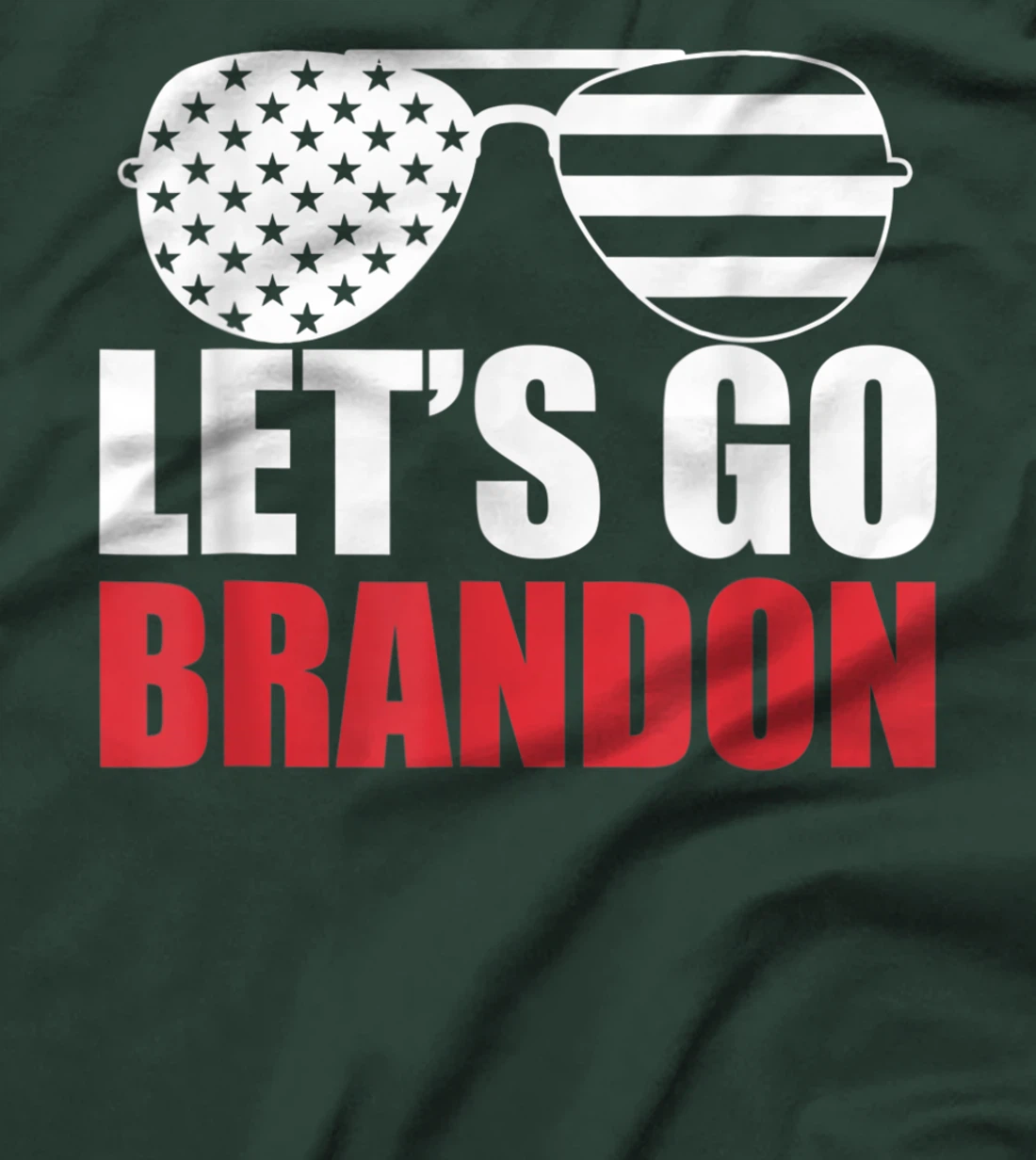 Let's Go Brandon Flag Sunglasses Funny Anti Biden T-Shirt, Women T-Shirt