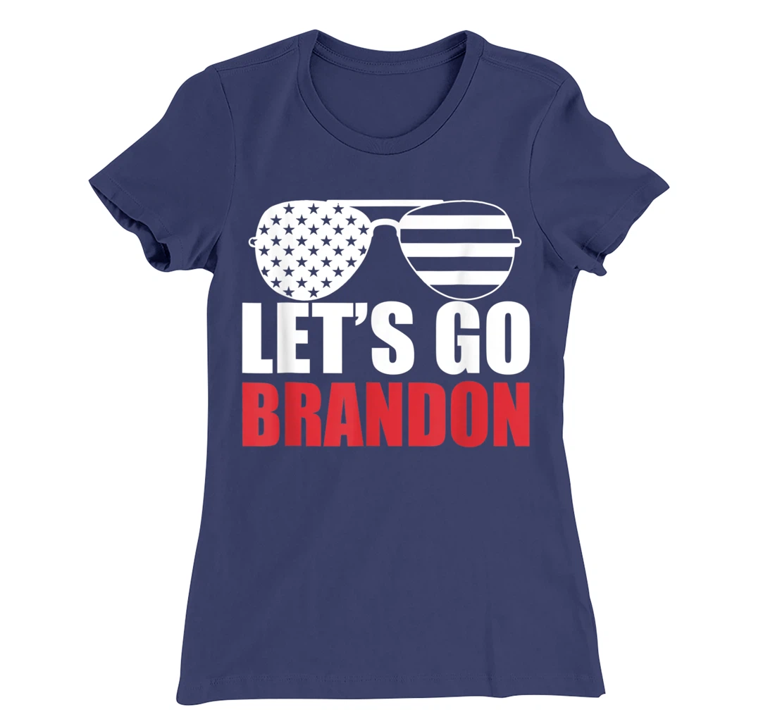 Let's Go Brandon Flag Sunglasses Funny Anti Biden T-Shirt, Women T-Shirt