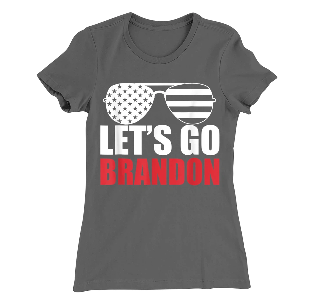Let's Go Brandon Flag Sunglasses Funny Anti Biden T-Shirt, Women T-Shirt