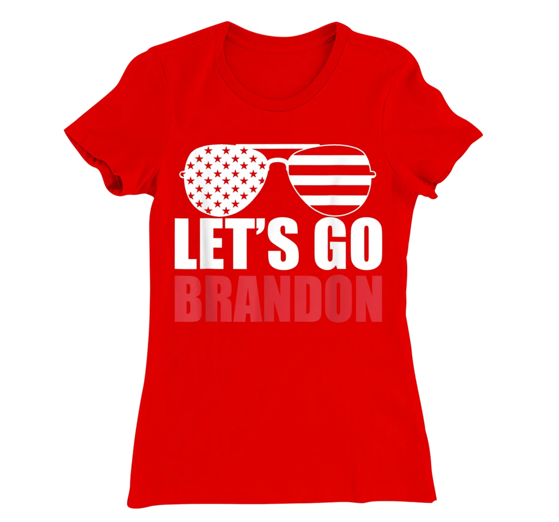 Let's Go Brandon Flag Sunglasses Funny Anti Biden T-Shirt, Women T-Shirt
