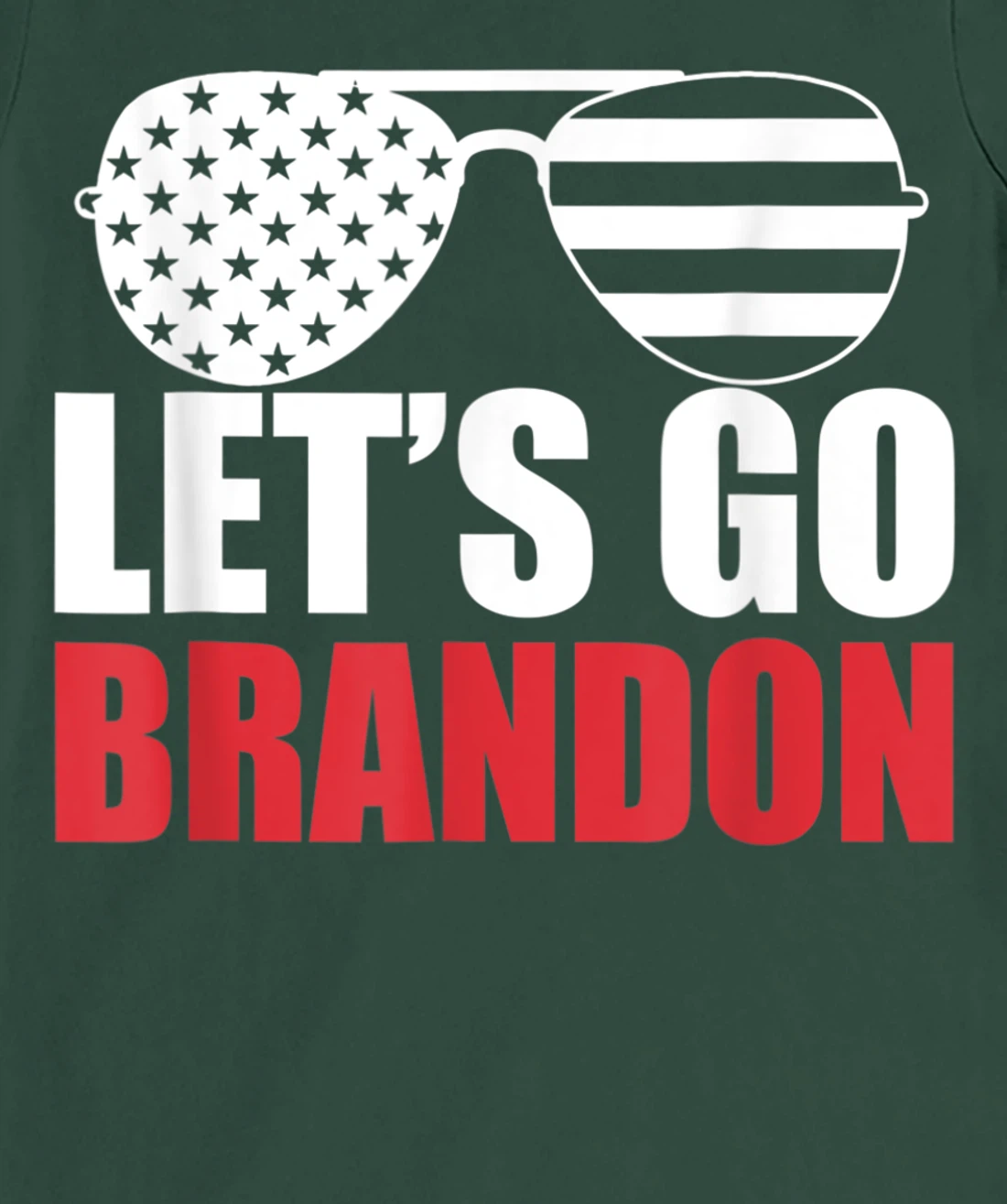 Let's Go Brandon Flag Sunglasses Funny Anti Biden T-Shirt, Women T-Shirt