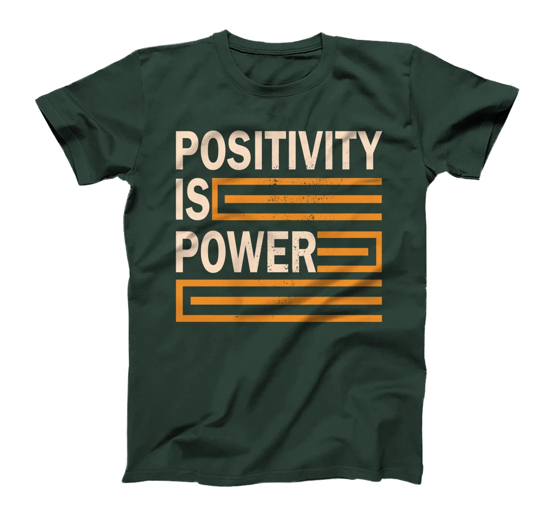 Positivity Is Power Retro Inspirational Motivational Quote T-Shirt