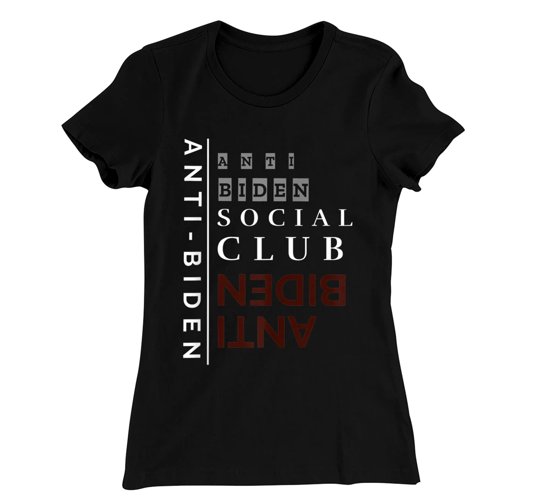 Anti-Biden Social Club T-Shirt, Women T-Shirt