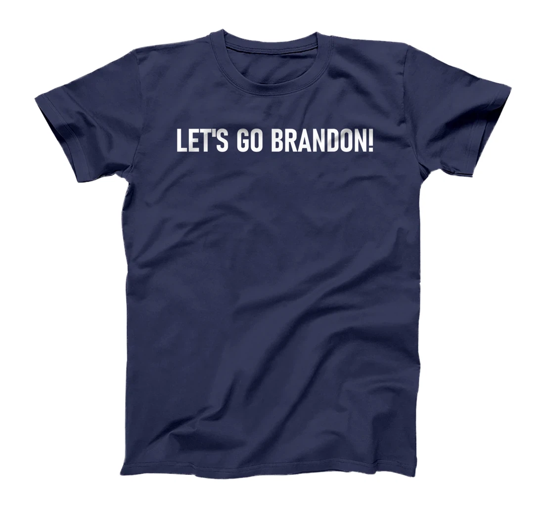 LET'S GO BRANDON Meme T-Shirt