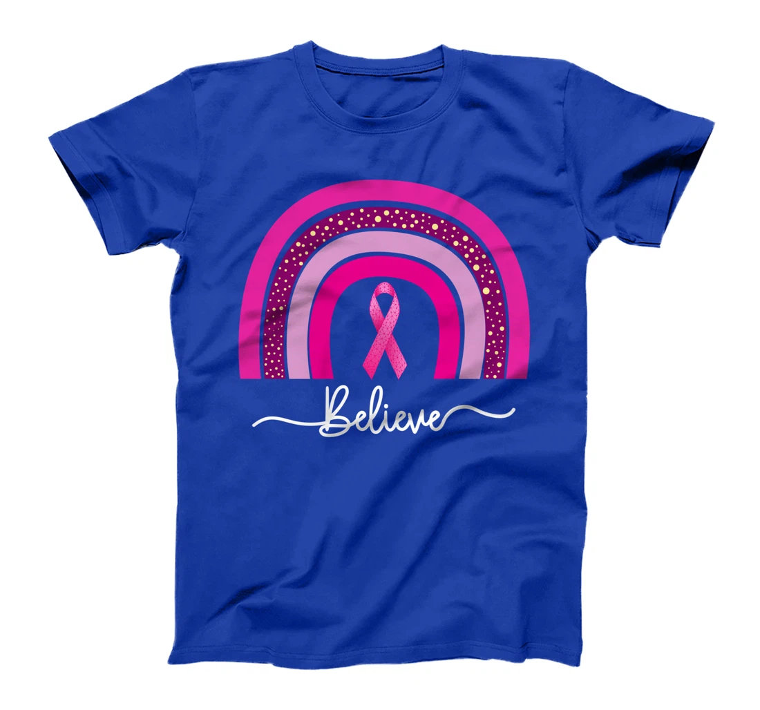 Breast Cancer Awareness Rainbow Believe Pink Ribbon T-Shirt