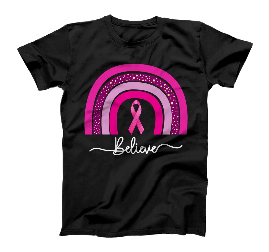 Breast Cancer Awareness Rainbow Believe Pink Ribbon T-Shirt