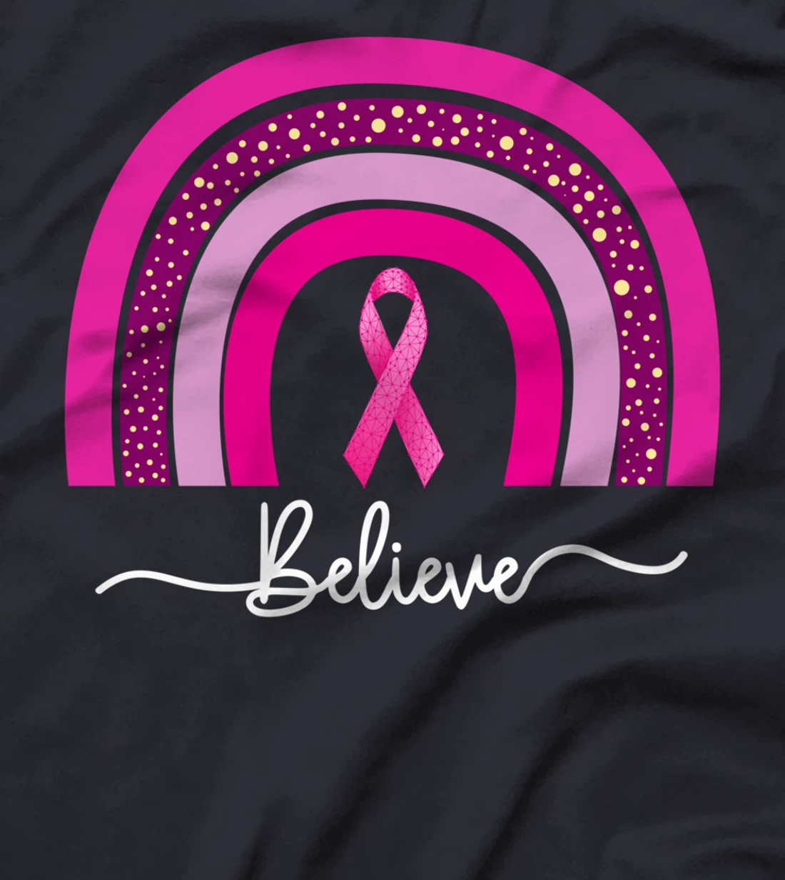 Breast Cancer Awareness Rainbow Believe Pink Ribbon T-Shirt
